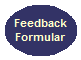 Feedback
Formular